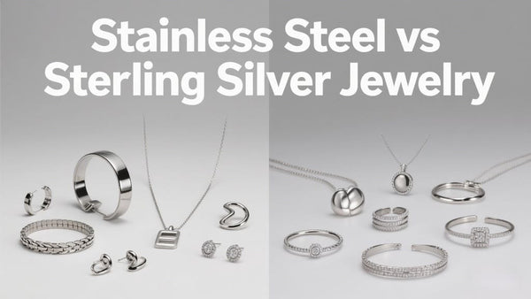 Review and comparison of stainless steel and silver jewelry.